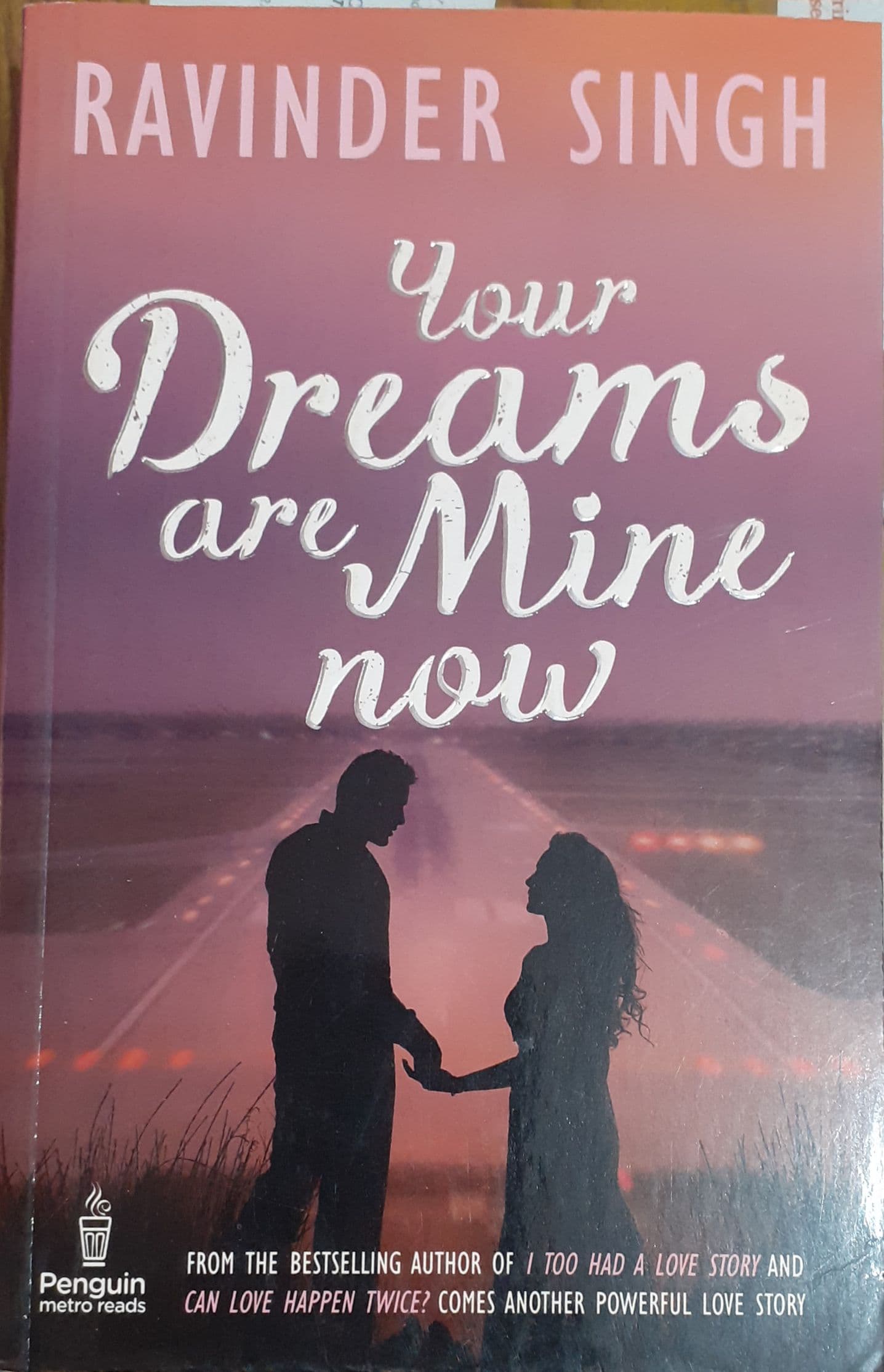Your Dreams Are Mine Now by Ravinder Singh, book cover