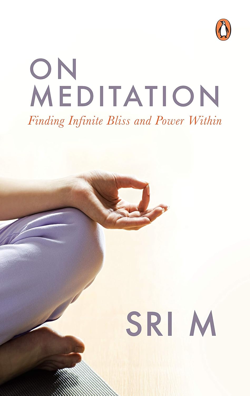 On Meditation: Finding Infinite Bliss and Power Within by Unknown, book cover