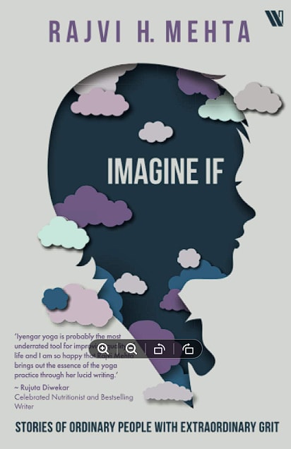 Imagine If: Stories of Ordinary People with Extraordinary Grit by Rajvi H. Mehta, book cover