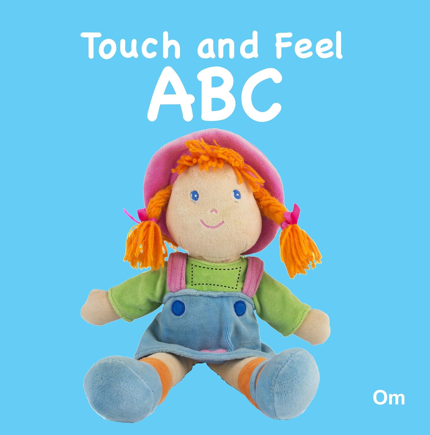 Touch and Feel : ABC by Om Books Editorial Team, book cover