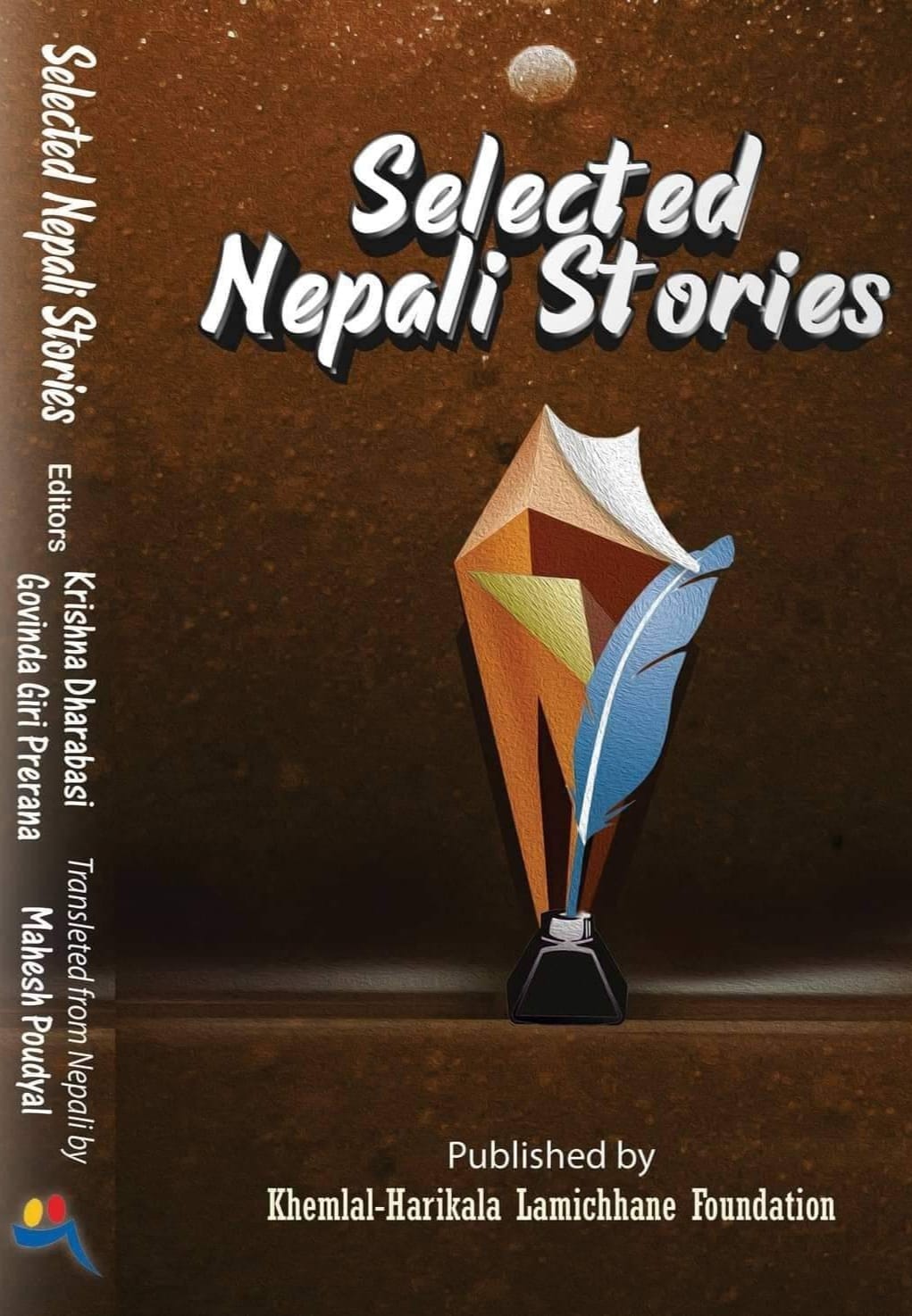 Selected Nepali Stories by Parijat, Bishweshwar Prasad Koirala, Guru Prasad Mainali, Maya Thakuri, Edited by Mahesh Paudyal, book cover