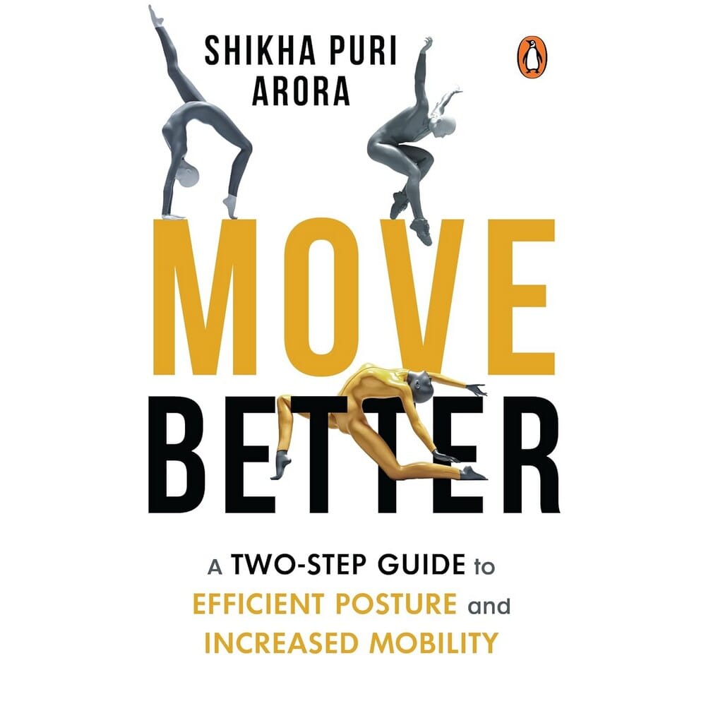 Move Better by Shikha Puri Arora, book cover