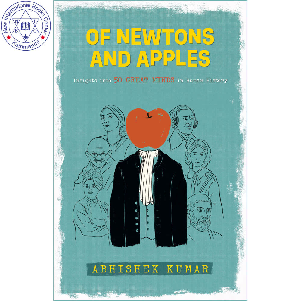 Of Newtons And Apples by ABHISHEK. KUMAR, book cover