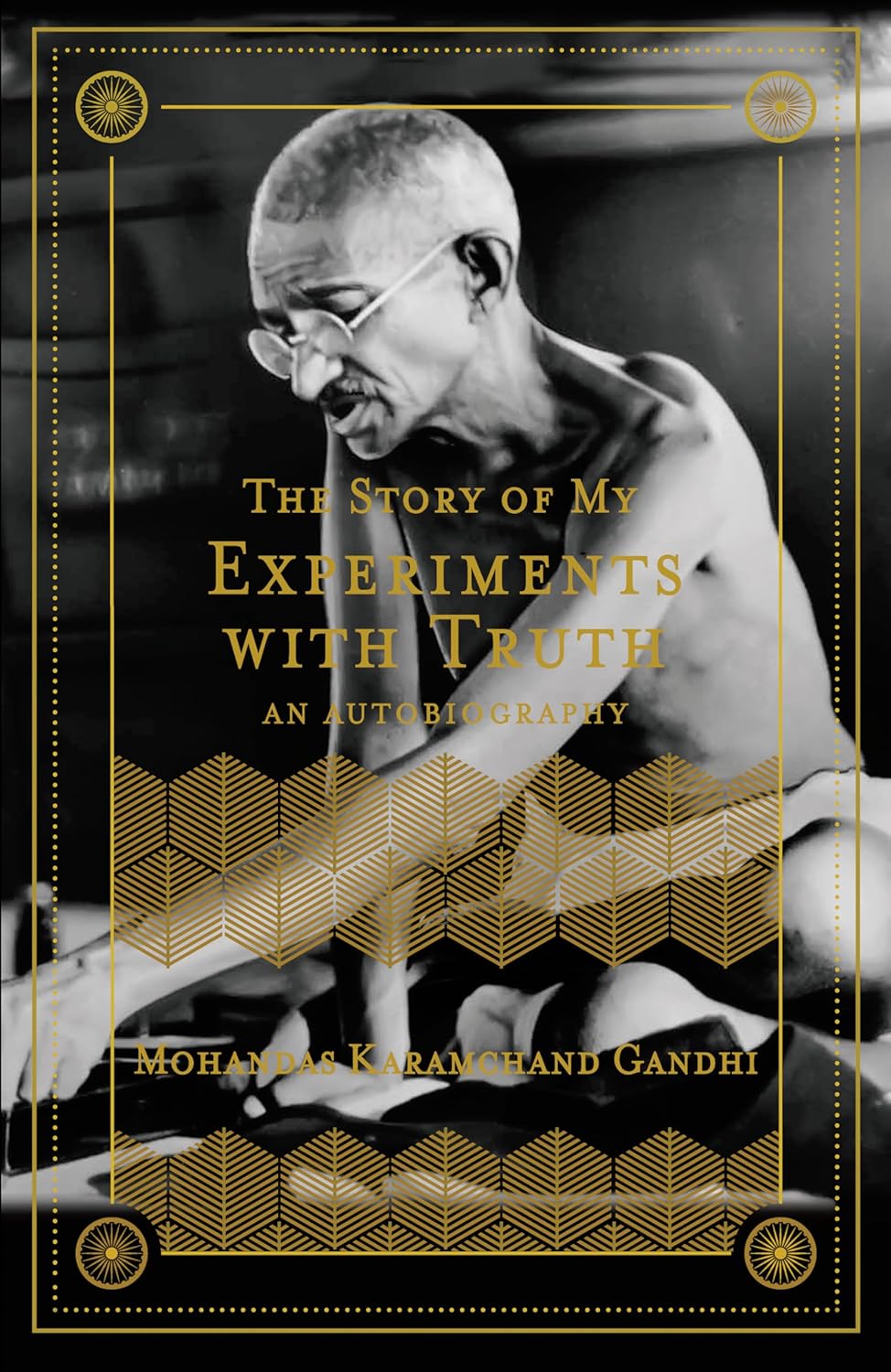 The Story of My Experiments with Truth by Mohandas Karamchand Gandhi, book cover