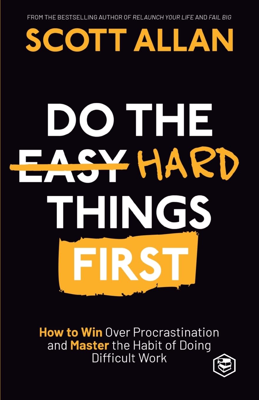 Do The Hard Things First by Scott Allan, book cover