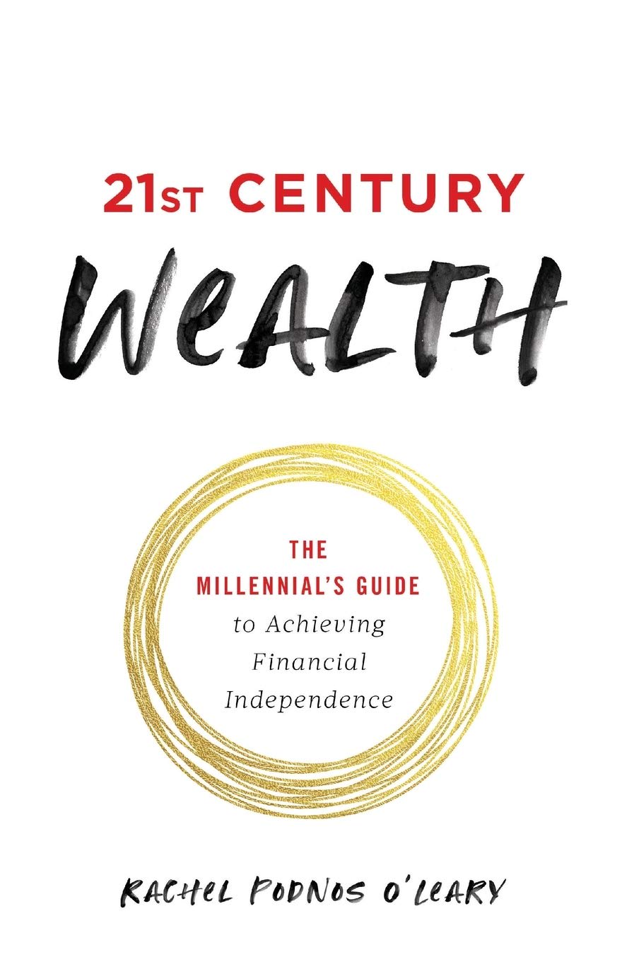 21st Century Wealth: The Millennial's Guide to Achieving Financial Independence by Unknown, book cover