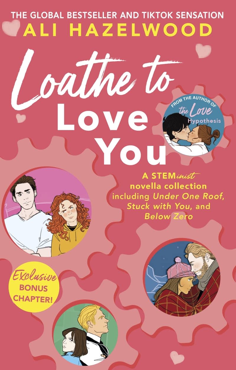 Loathe To Love You by Ali Hazelwood, book cover