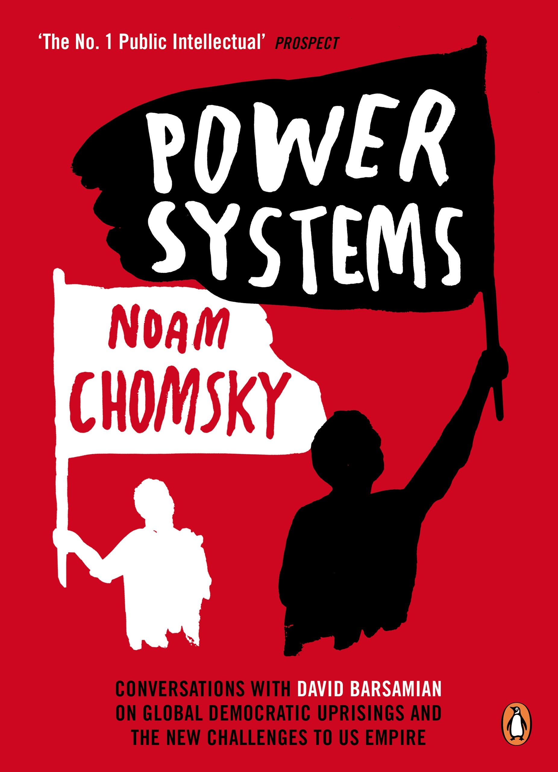 Power Systems: Conversations with David Barsamian on Global Democratic Uprisings and the New Challenges to U.S. Empire by Noam Chomsky, book cover
