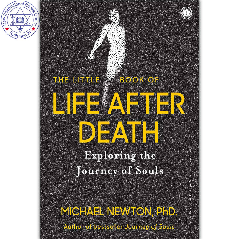 The Little Book of Life After Death by Michael Newton, book cover