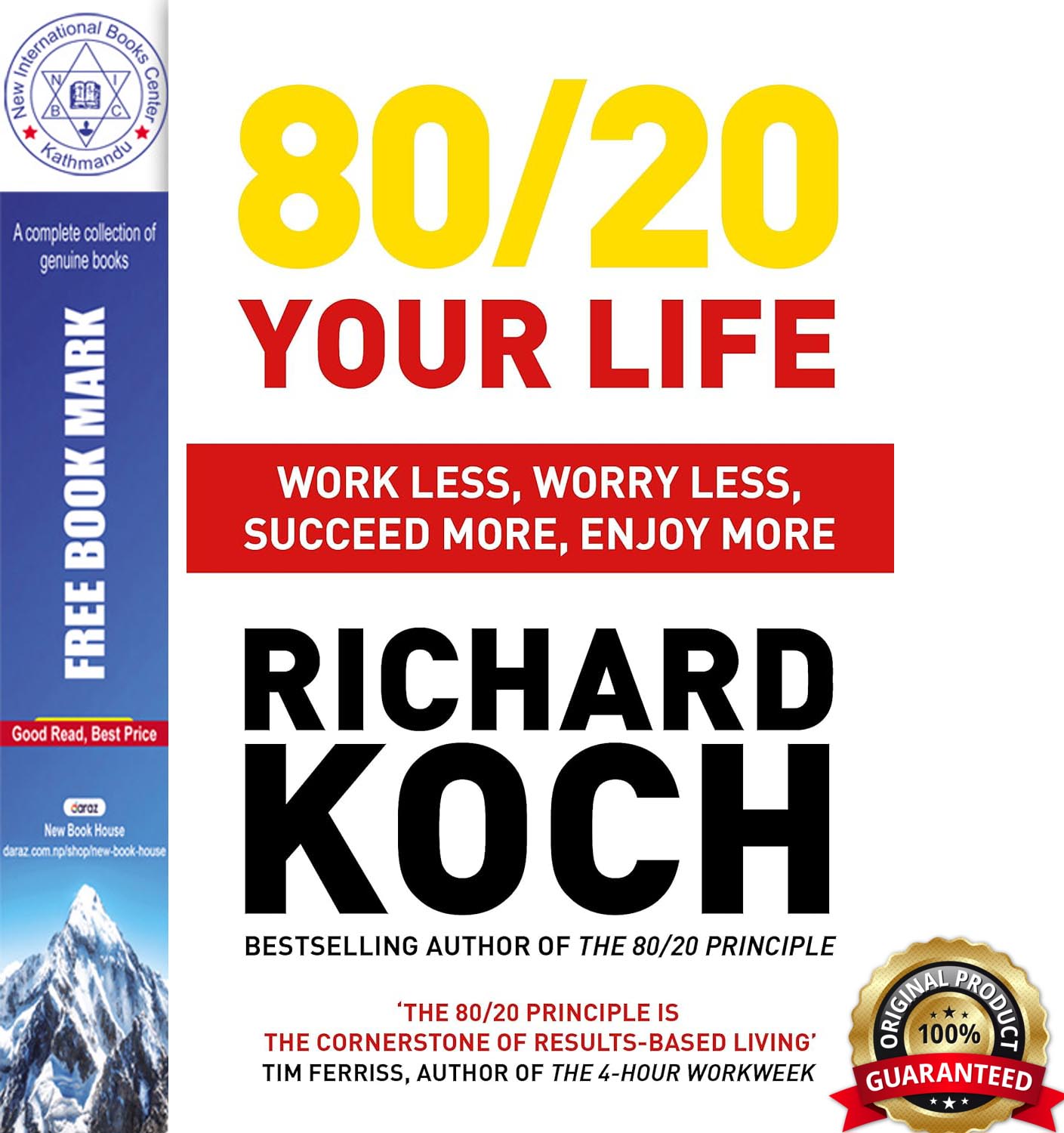 80/20 YOUR LIFE: WORK LESS, WORRY LESS, SUCCEED MORE, ENJOY MORE by Richard Koch, book cover
