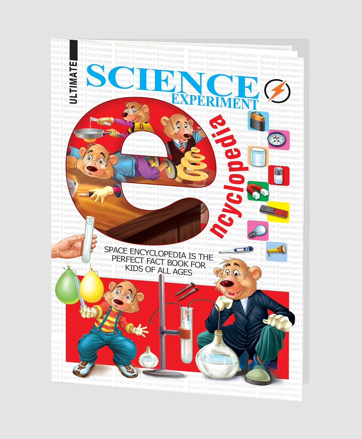 The Ultimate Encyclopedia of Science Experiments: A Comprehensive Guide for Curious Minds of All Ages by Unknown, book cover