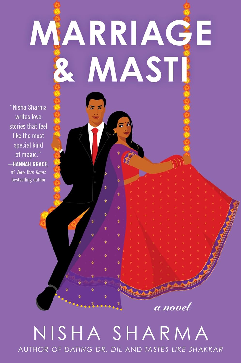 Marriage & Masti : A Novel by Nisha Sharma, book cover