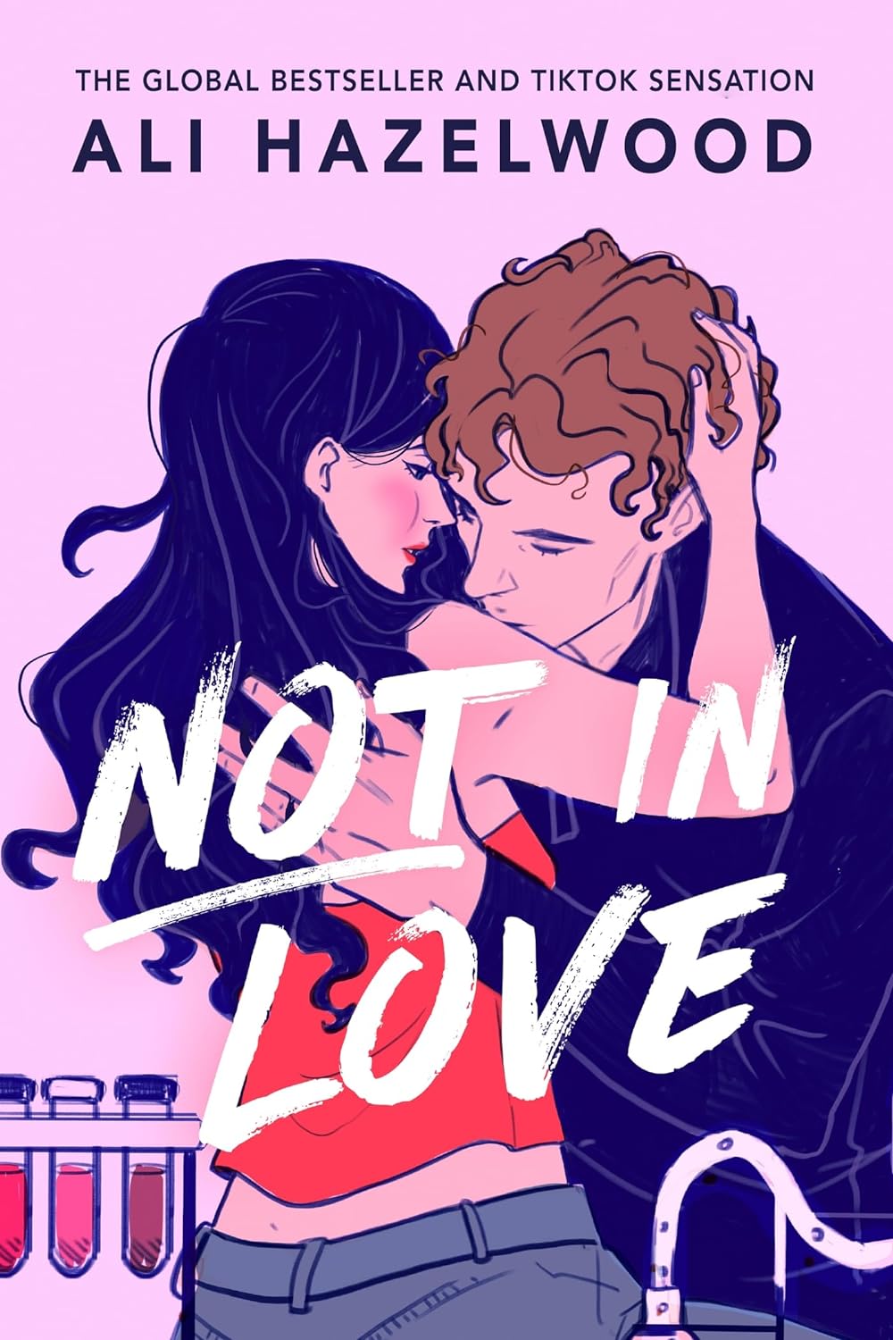 Not in Love by Ali Hazelwood, book cover