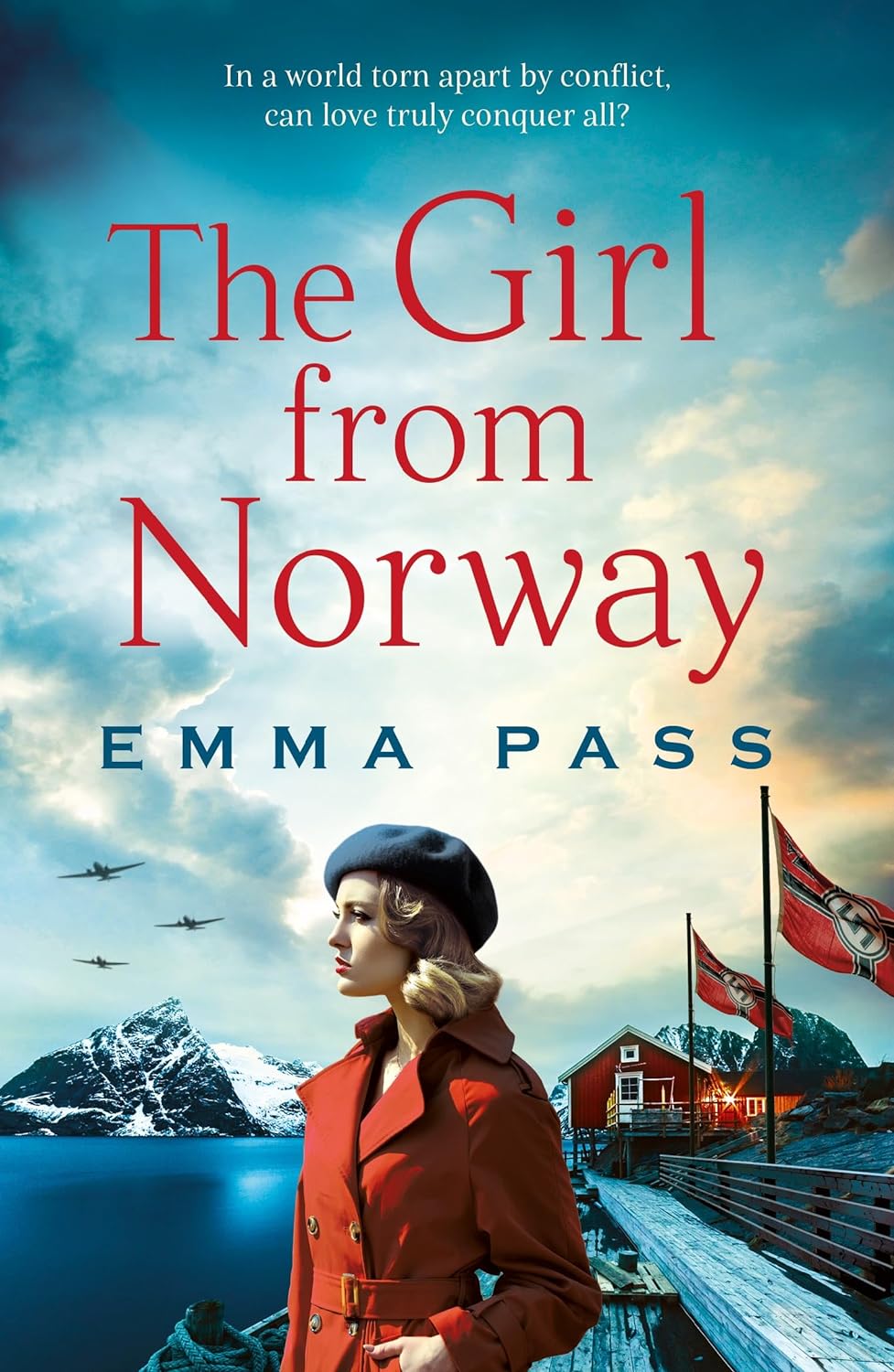 The Girl From Norway : A Brand New Absolutely Gripping And Heartbreaking Wwii Historical Romance by Emma Pass, book cover