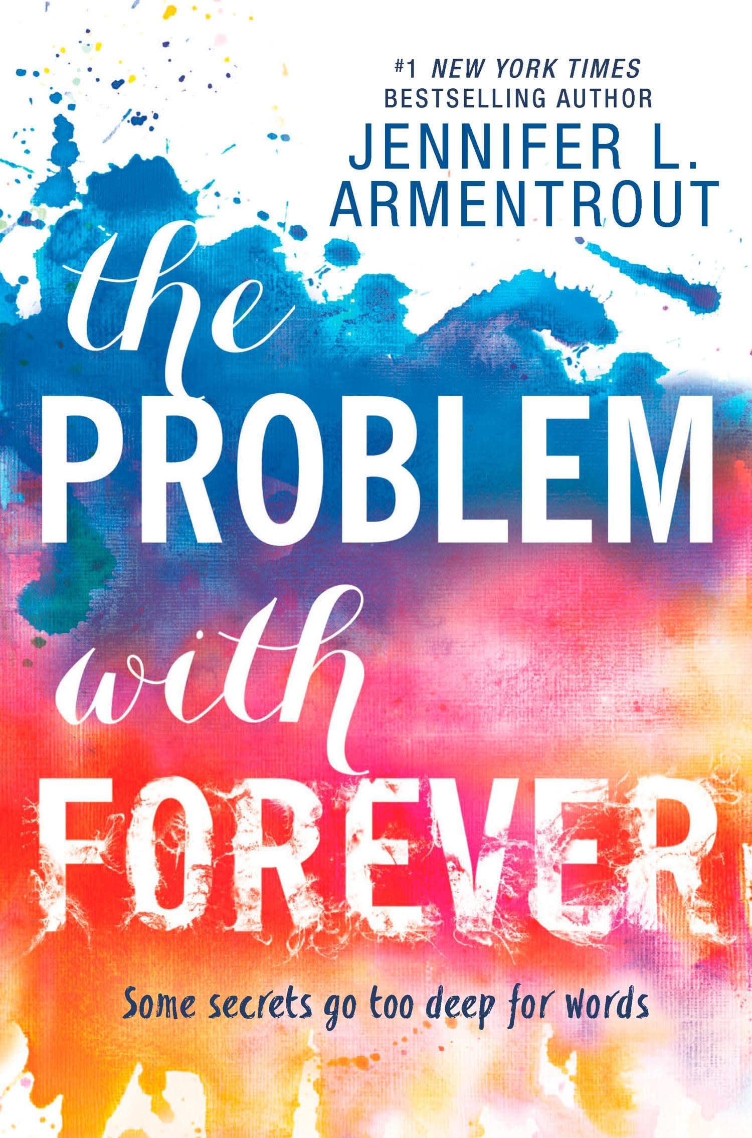 The Problem With Forever by Jennifer L. Armentrout, book cover