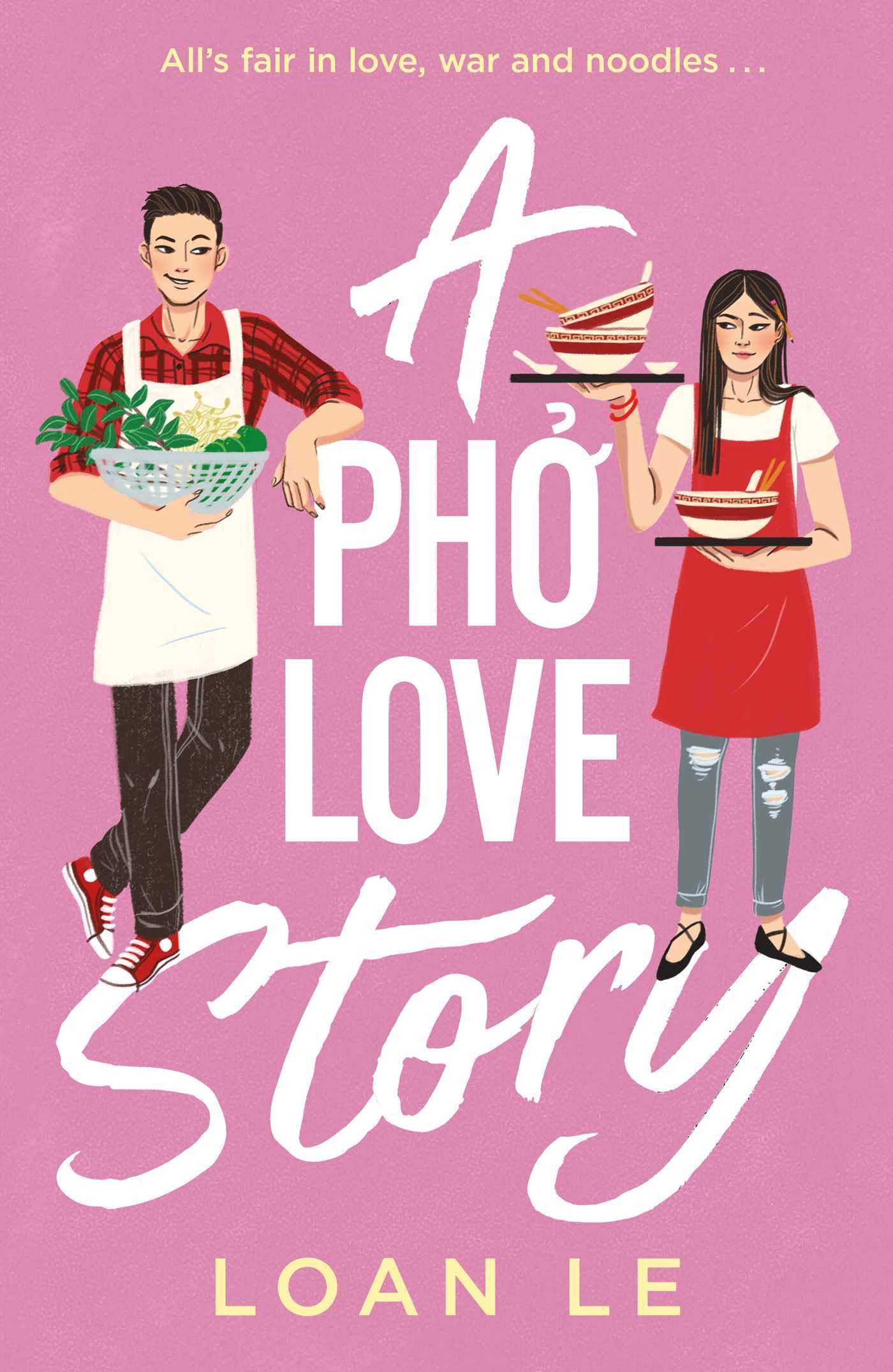 A Pho Love Story by Loan Le, book cover