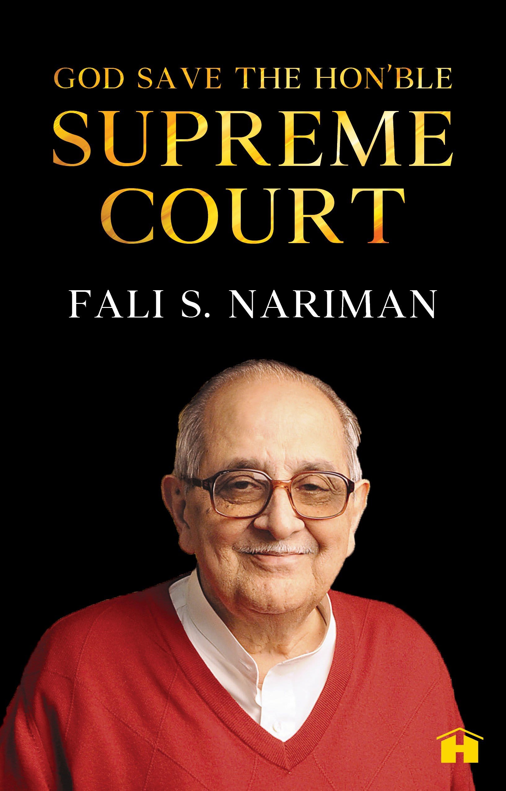 God Save the Hon'ble Supreme Court by Fali S. Nariman, book cover