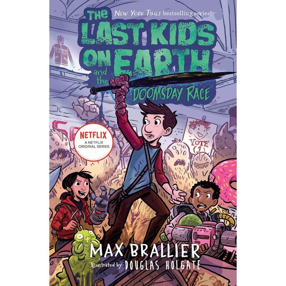 The Last Kids on Earth and the Doomsday Race by Max Brallier & Douglas Holgate, book cover