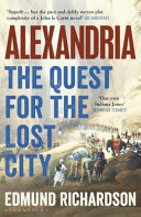 Alexandria: The Quest for the Lost City by Edmund Richardson, book cover