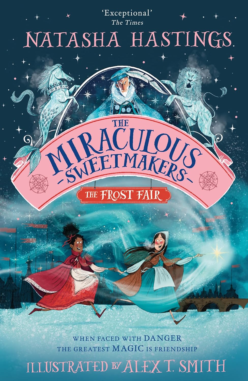The Miraculous Sweetmakers: The Frost Fair by Natasha Hastings, book cover