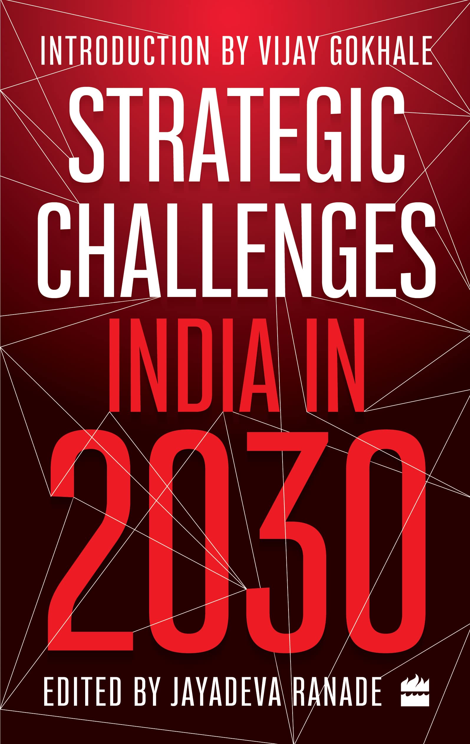 Strategic Challenges : India in 2030 by Jayadeva Ranade, book cover