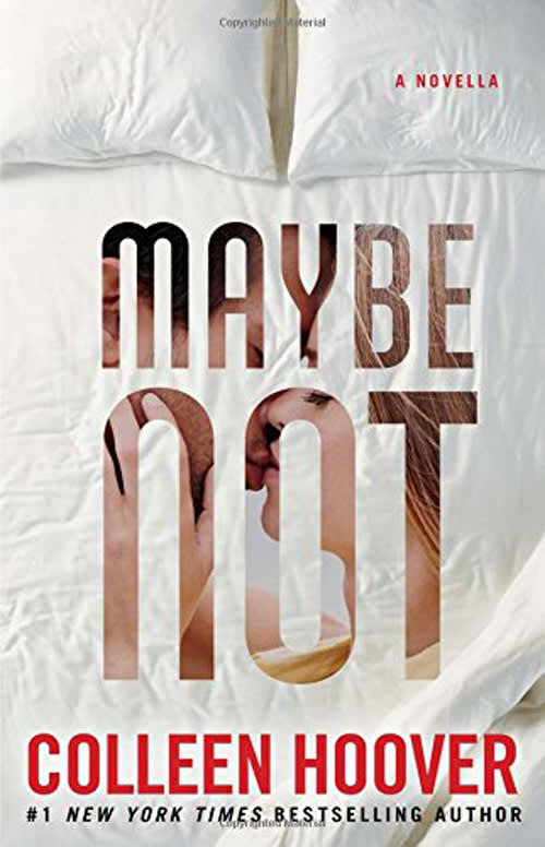 Maybe Not: A Novella by Colleen Hoover, book cover