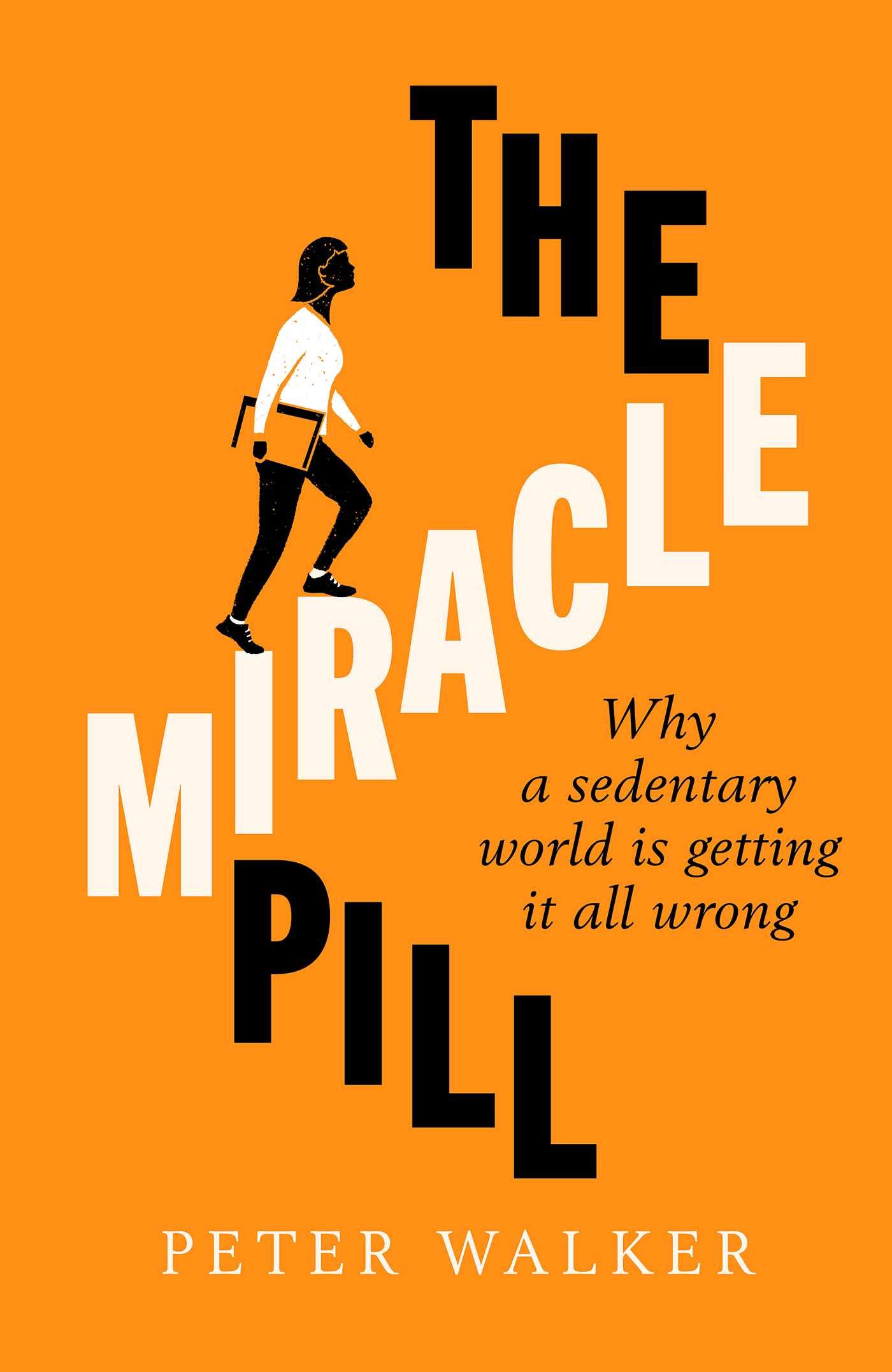 The Miracle Pill by Peter Walker, book cover