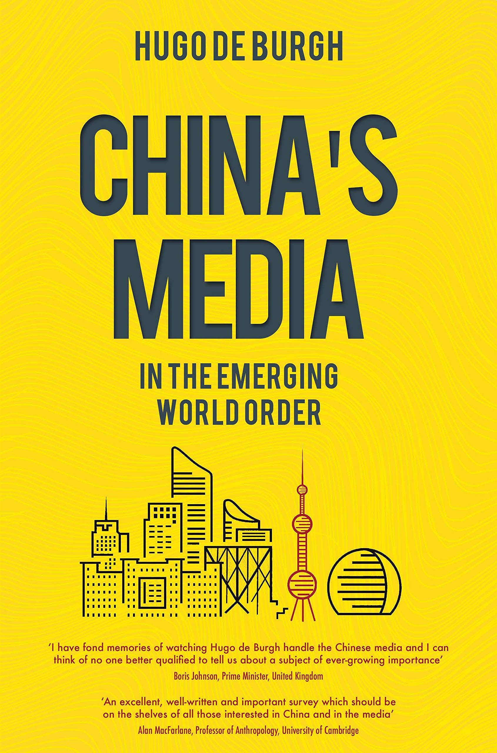 China's Media: In the Emerging World Order by Hugo De Burgh, book cover