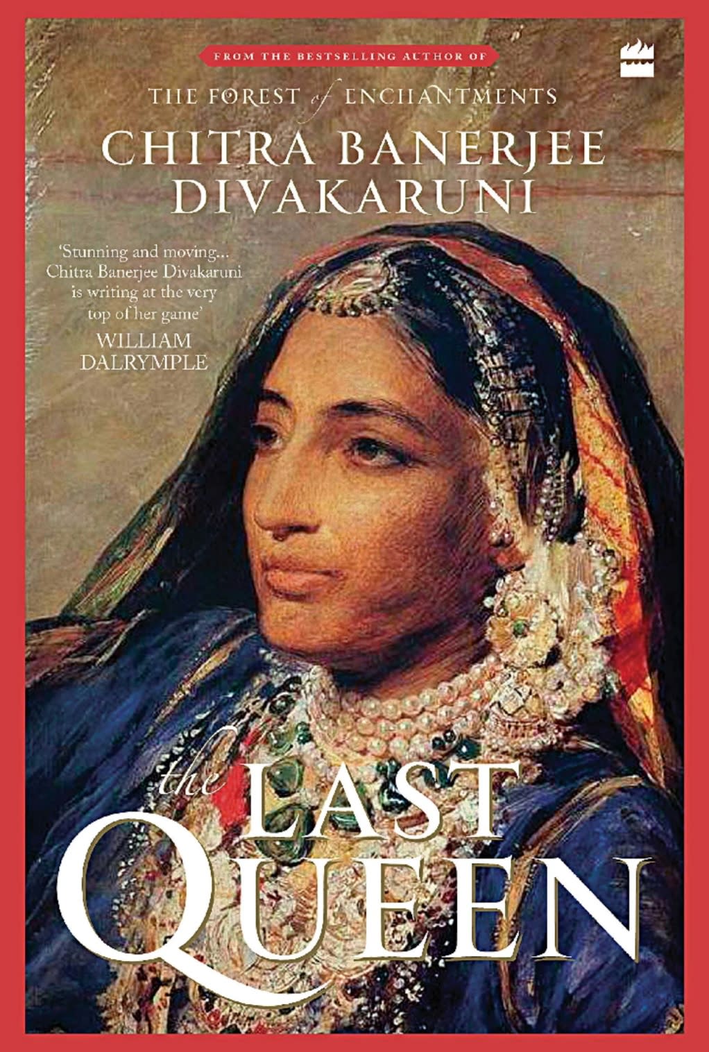 The Last Queen by Chitra Banerjee Divakaruni, book cover