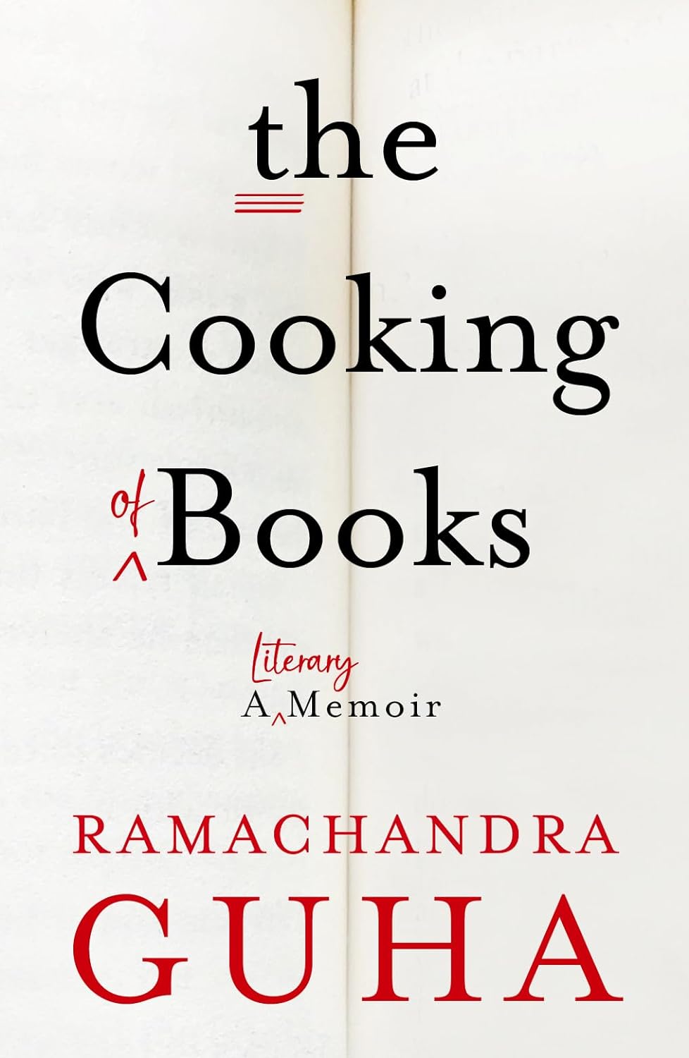 The Cooking of Books : A Literary Memoir by Ramachandra Guha, book cover
