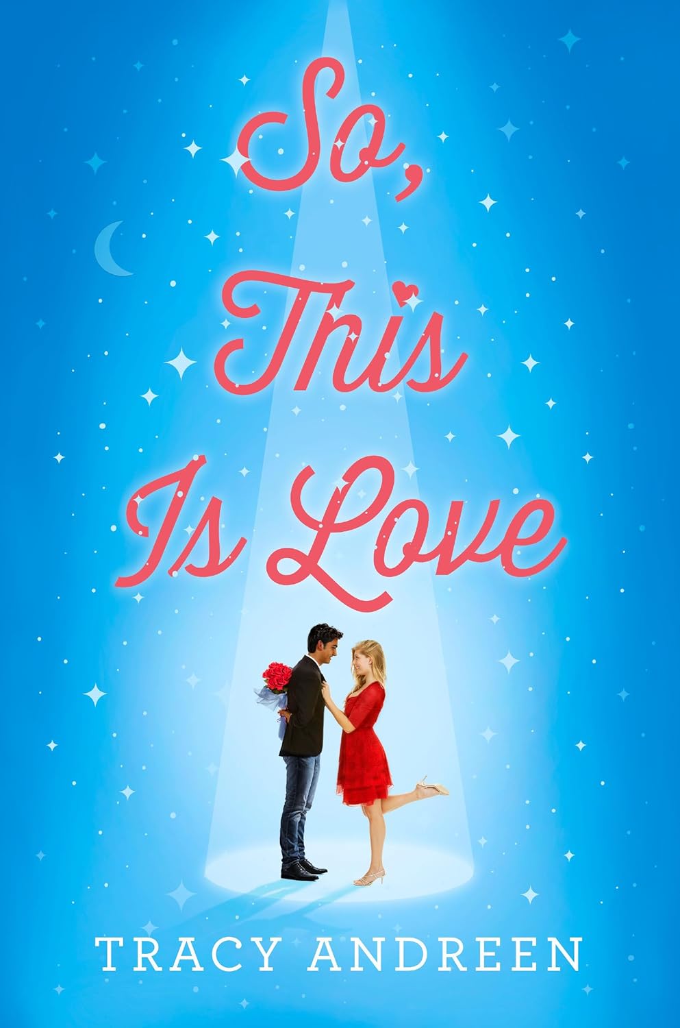 So, This Is Love by Tracy Andreen, book cover