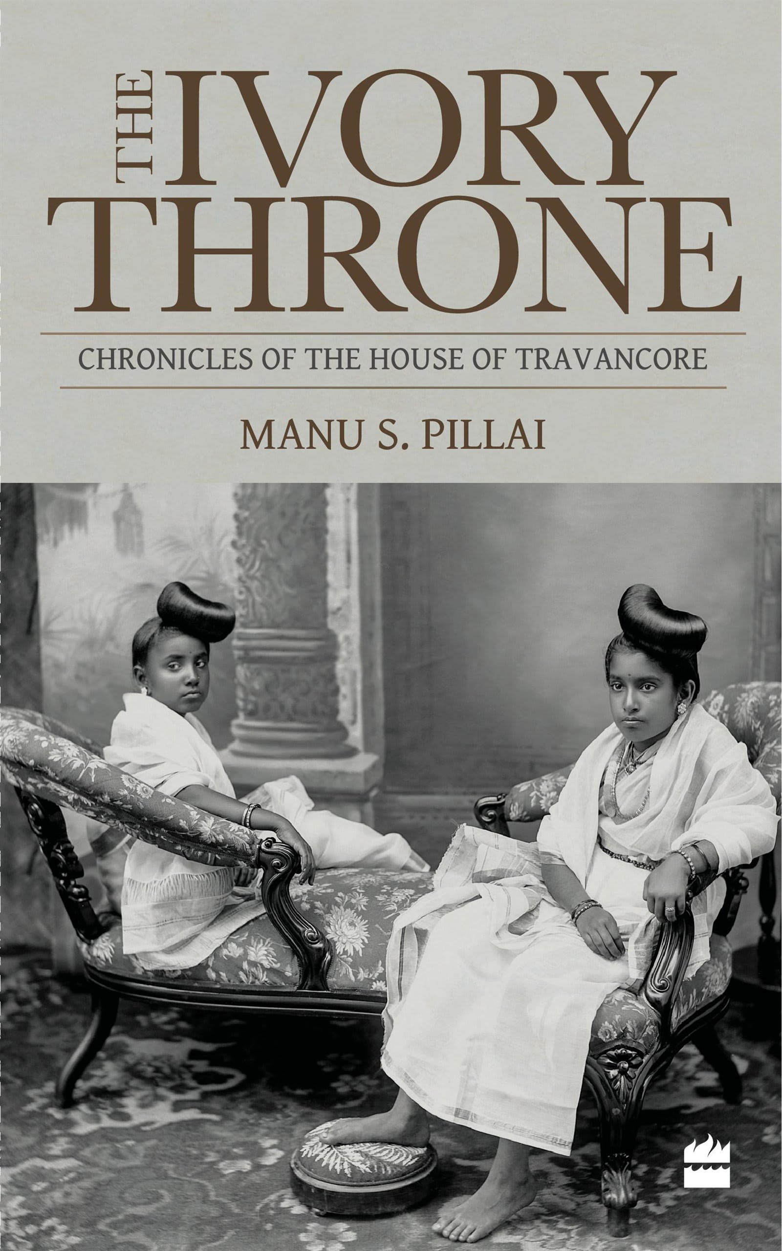 Ivory Throne: Chronicles of the House of Travancore by Manu S. Pillai, book cover