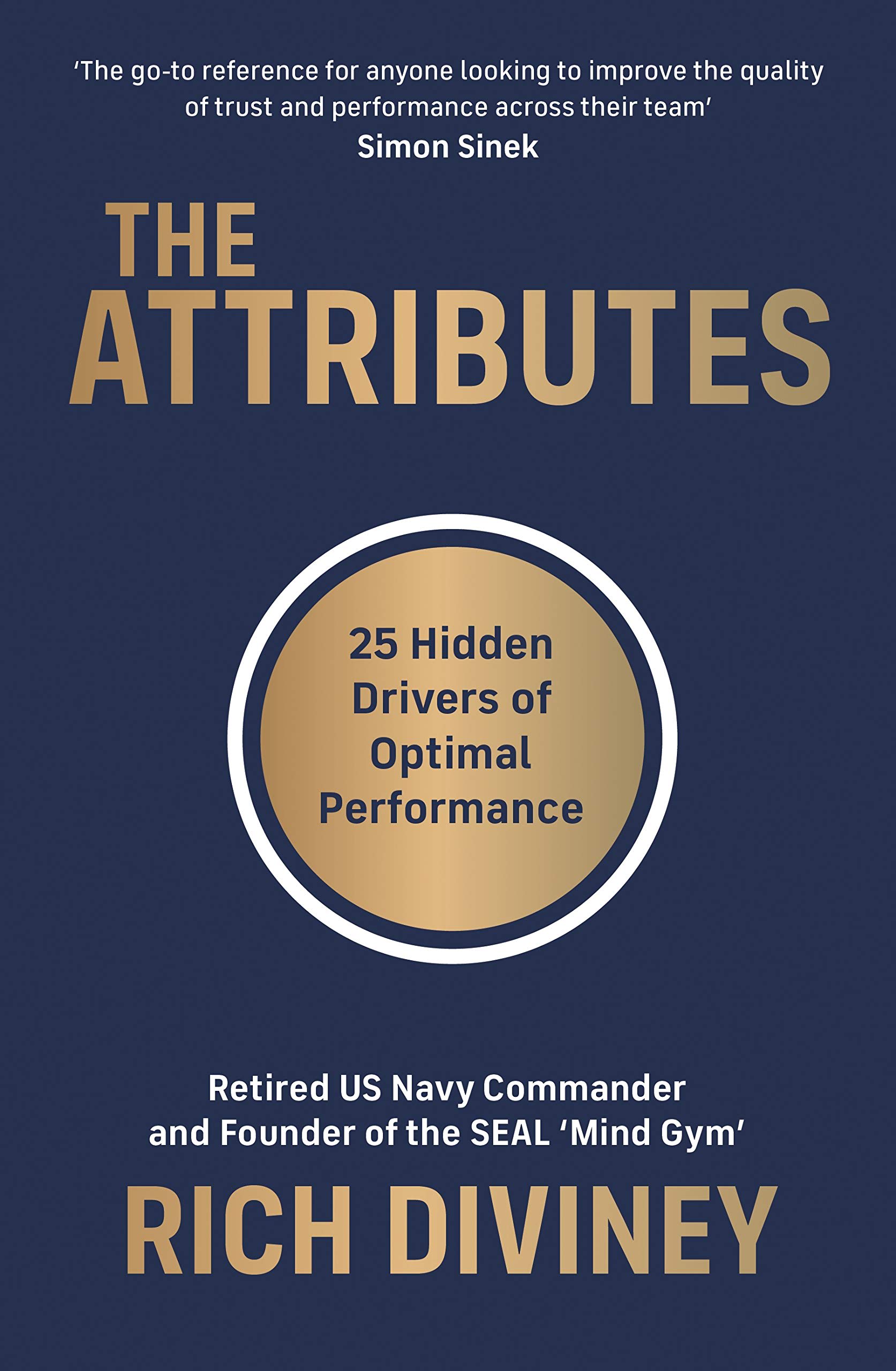 The Attributes: 25 Hidden Drivers of Optimal Performance by Rich Diviney, book cover