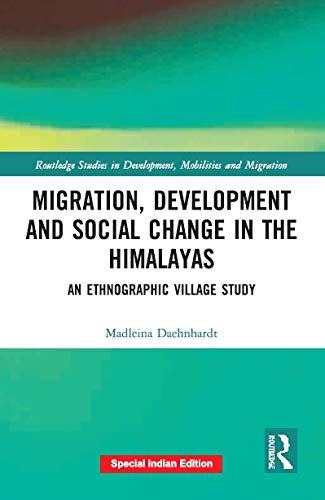Migration, Development and Social Change in the Himalayas by Medleina Dachnhardt, book cover