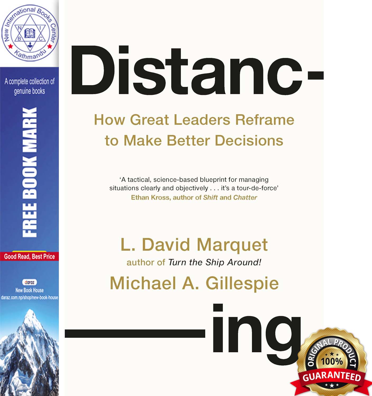 Distancing: How Great Leaders Reframe to Make Better Decisions by L. David Marquet & Michael Gillespie, book cover