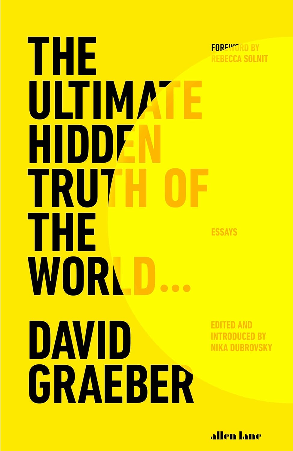 The Ultimate Hidden Truth of the World by David Graeber, book cover
