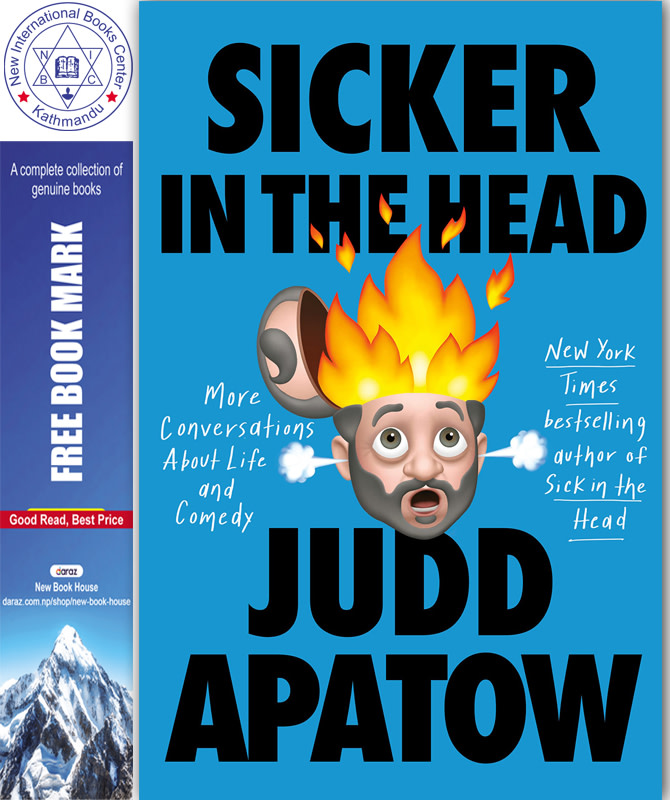 Sicker in the Head: More Conversations About Life and Comedy by Judd Apatow, book cover