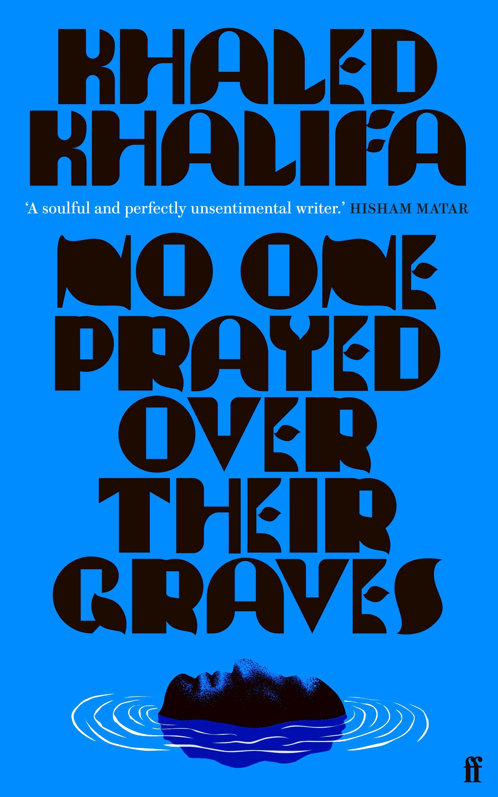 No One Prayed Over Their Graves by Khaled Khalifa, book cover
