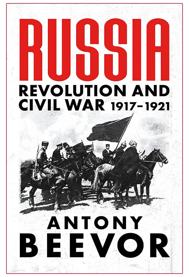Russia: Revolution And Civil War 1917-1921 by Antony Beevor, book cover