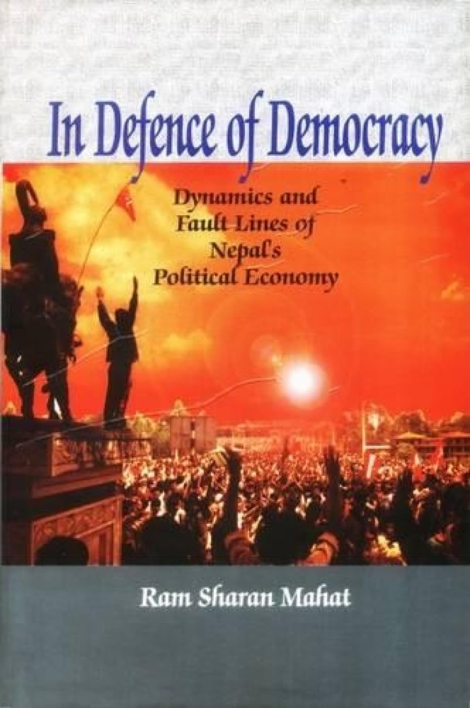In Defense of Democracy by Ram Sharan Mahat, book cover
