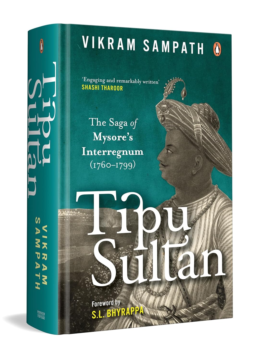 Tipu Sultan: The Saga of Mysore's Interregnum by Vikram Sampath, book cover