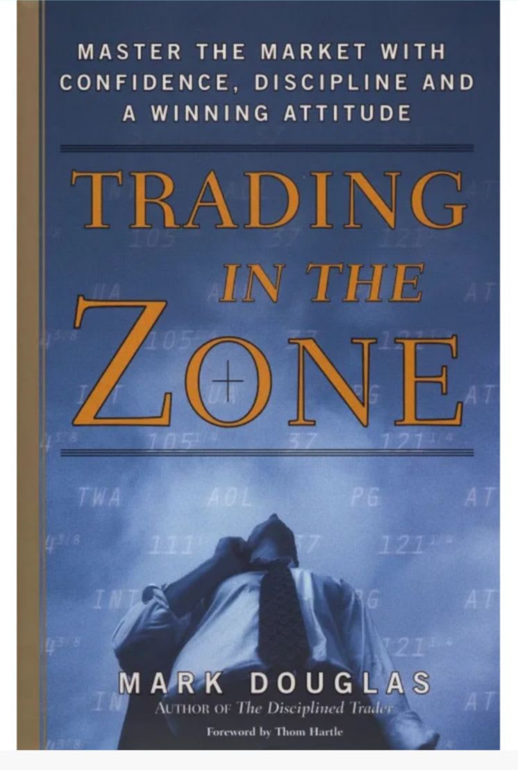 Trading in the Zone: Master the Market with Confidence, Discipline, and a Winning Attitude by Mark Douglas, book cover