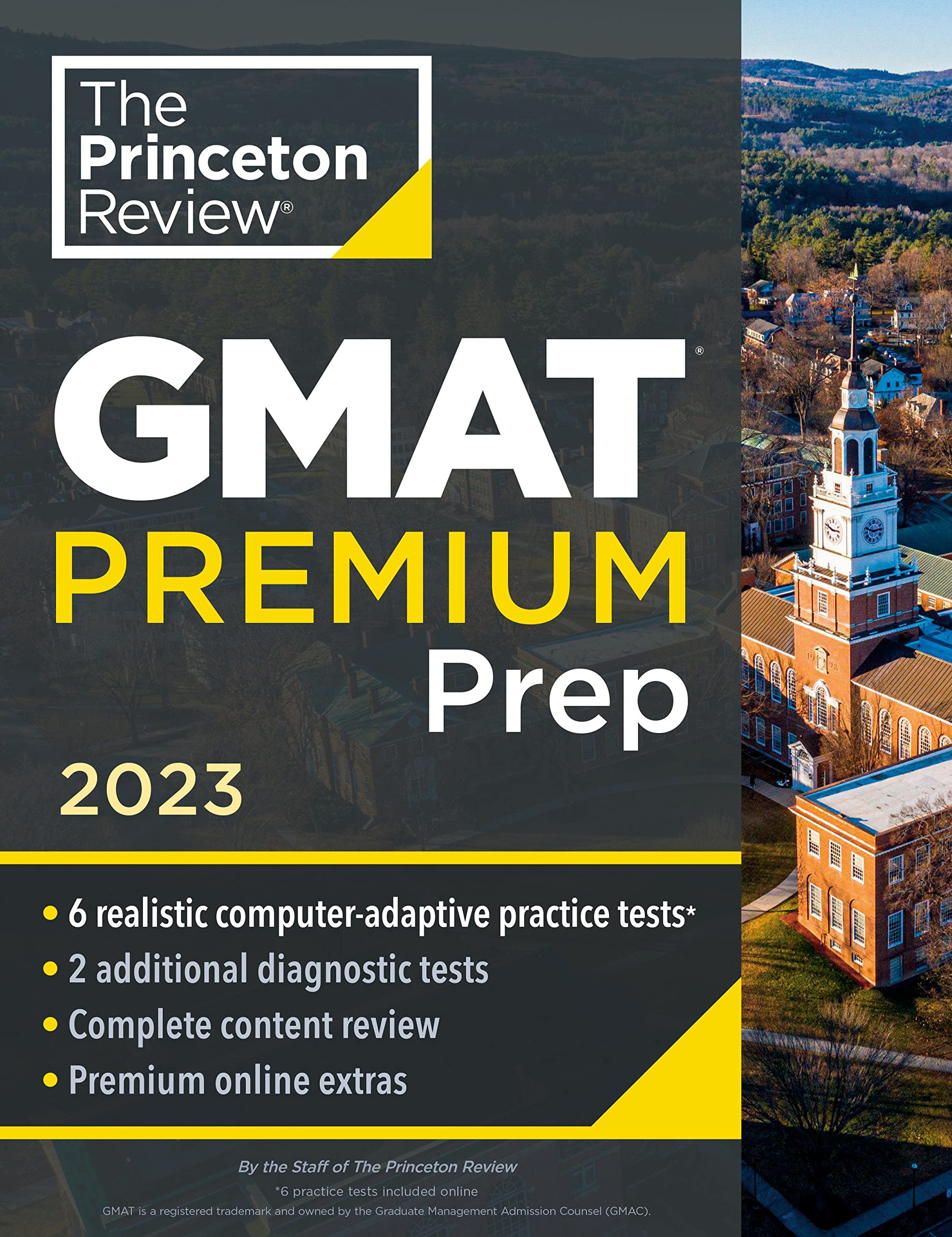 The Princeton Review GMAT Premium Prep, 2023: 6 Computer-Adaptive Practice Tests + Review & Techniques + Online Tools by The Princeton Review, book cover