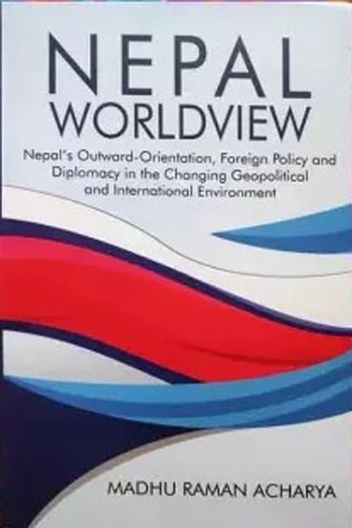 Nepal Worldview by Madhu Raman Acharya, book cover
