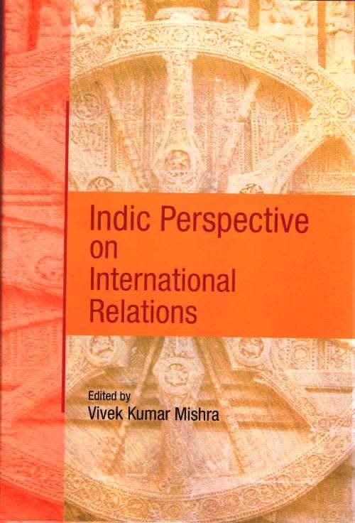 Indic Perspective on International Relations by Vivek Kumar Mishra, book cover