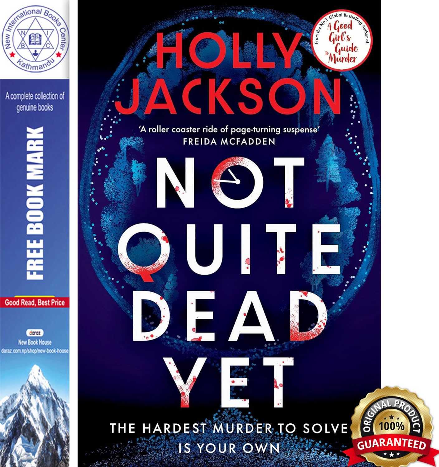 Not Quite Dead Yet: The Hardest Murder to Solve is Your Own by Holly Jackson, book cover