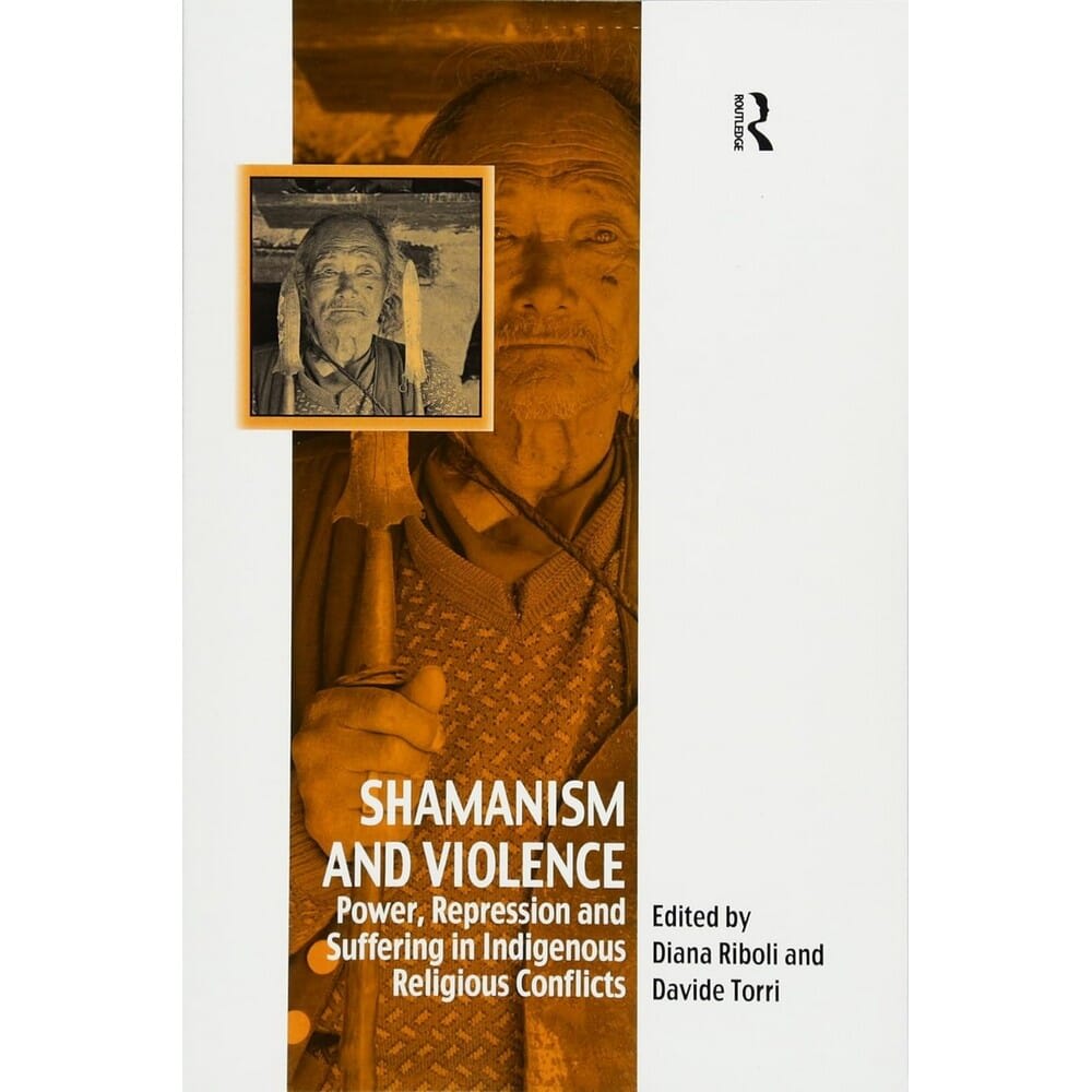 Shamanism and Violence by Davide Torri & Diana Riboli, book cover