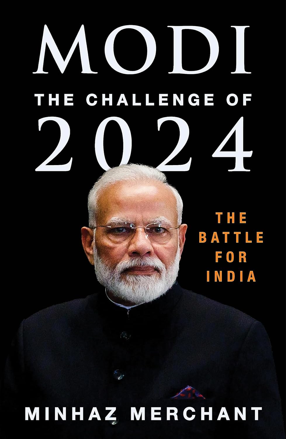 MODI: The Challenge of 2024 by Minhaz Merchant, book cover