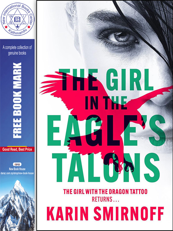 The Girl in the Eagle's Talons: The New Girl with the Dragon Tattoo Thriller by Karin Smirnoff, book cover