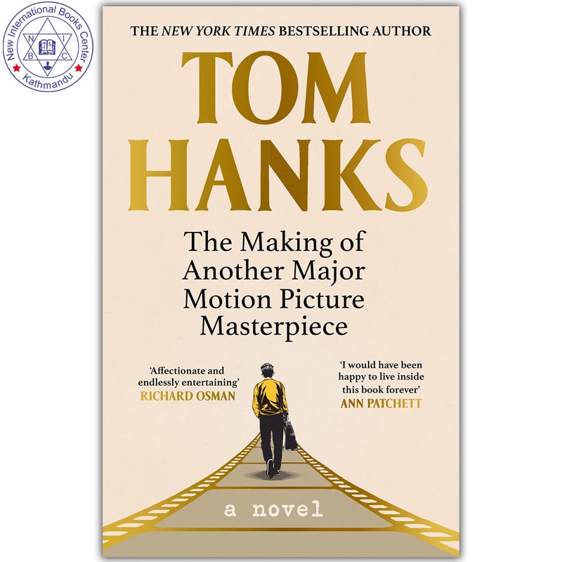 The Making of Another Major Motion Picture Masterpiece by Tom Hanks, book cover
